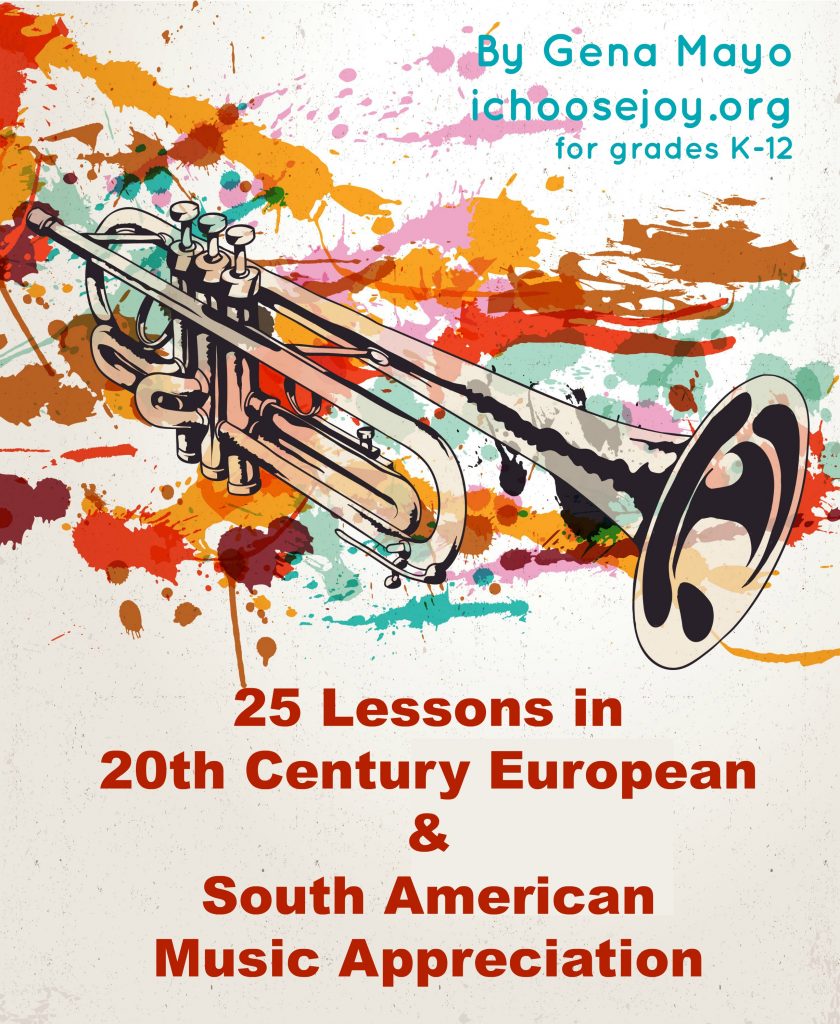 25 Lessons in 20th Century European and South American Music Appreciation