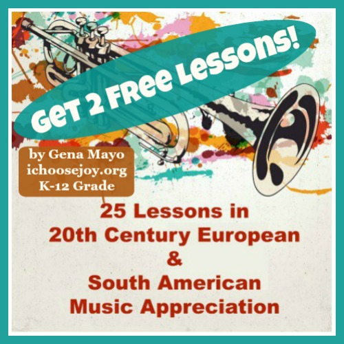 2 Free Lessons from 25 Lessons in 20th Century European & South American Music Appreciation