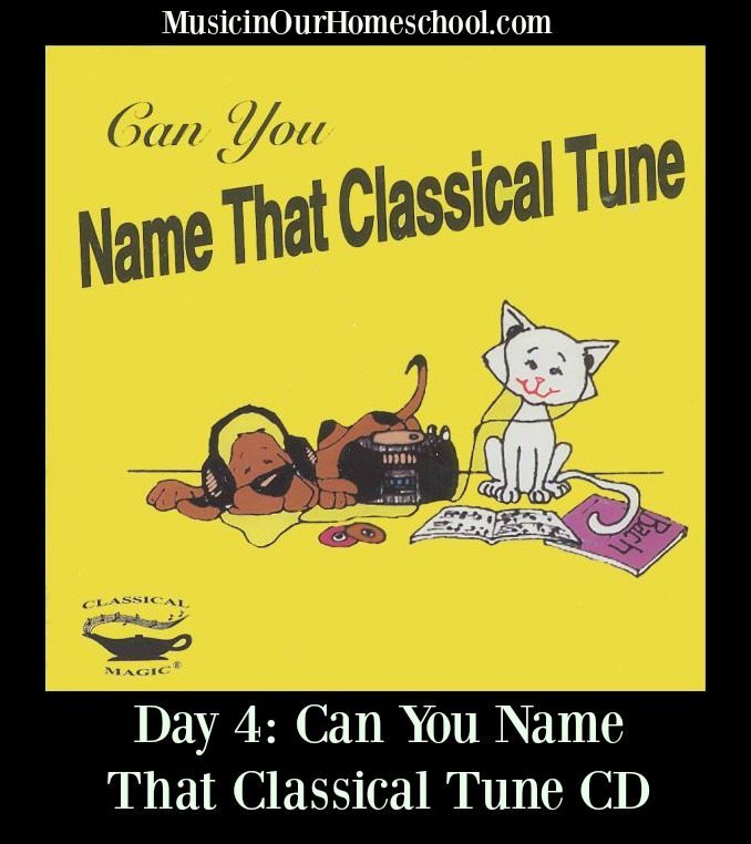 Can You Name That Classical Tune CD, a perfect resource to use to teach music in your homeschool. #musicinourhomeschool #musiceducation #musiclessonsforkids #homeschoolmusic