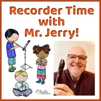 Recorder Time with Mr. Jerry