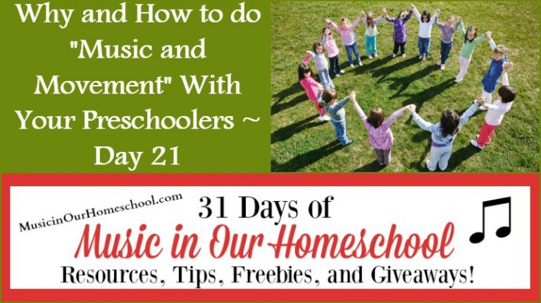 Why and How to do “Music and Movement” With Your Preschoolers