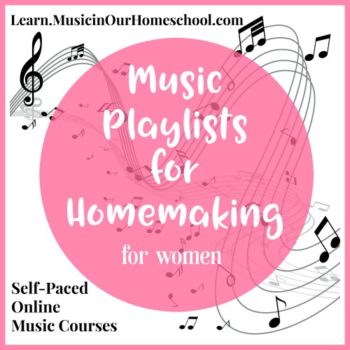 Music Playlists for Homemaking online course