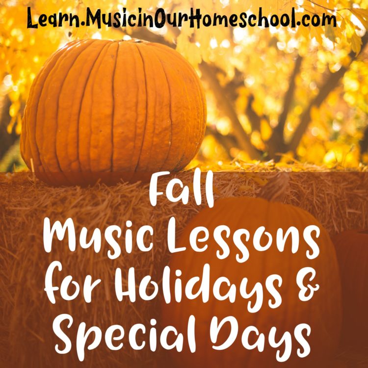 Fall Music Lessons for Holidays & Special Days online course
