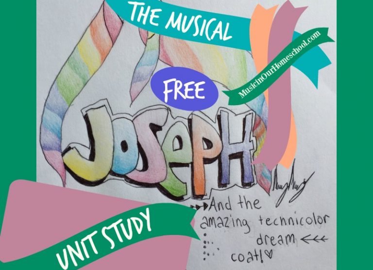 Free Unit Study for “Joseph and the Amazing Technicolor Dreamcoat” Musical