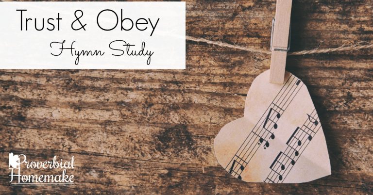 Free “Trust and Obey” Hymn Study