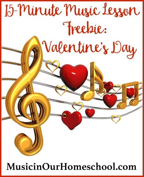 15-Minute Music Lesson Freebie Valentine's Day with free printable pack #musiclessonfreebie #musiclessonsforkids #valentinesday #valentinesdayforkids #musicinourhomeschool