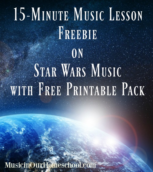 15-Minute Music Lesson on Star Wars with Free Printable Pack #elementary #elementarymusic #musiclessonsforkids #musicfreebie #musicinourhomeschool