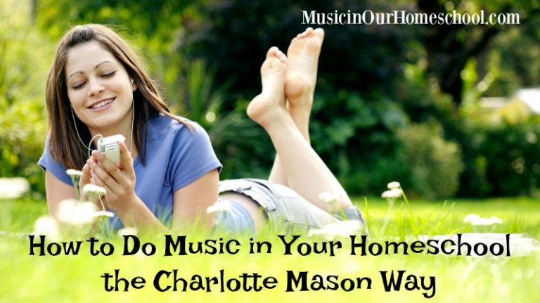 How to Do Music the Charlotte Mason Way