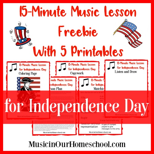 15-Minute Music Lesson Freebie for Independence Day With 5 Printables 