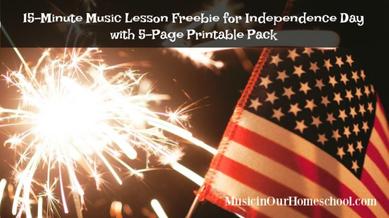 15-Minute Music Lesson for Independence Day with free printable pack