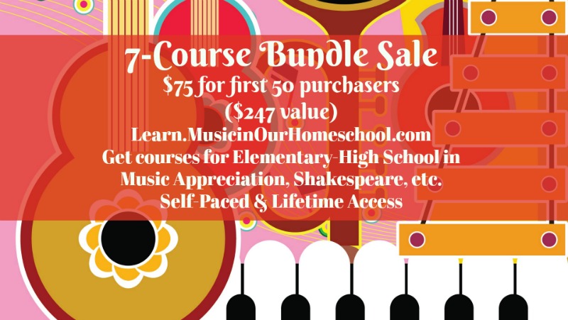 7-Course Sale from Learn.MusicinOurHomeschool.com $75