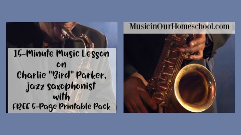 15-Minute Music Lesson on Charlie Bird Parker with free printable pack