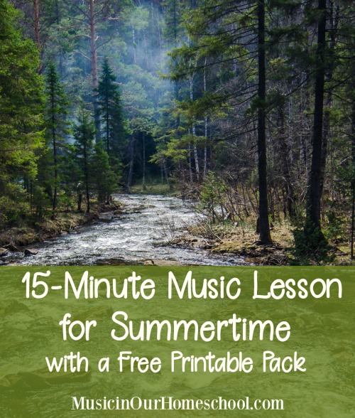 15-Minute Music Lesson for Summertime with free printable pack