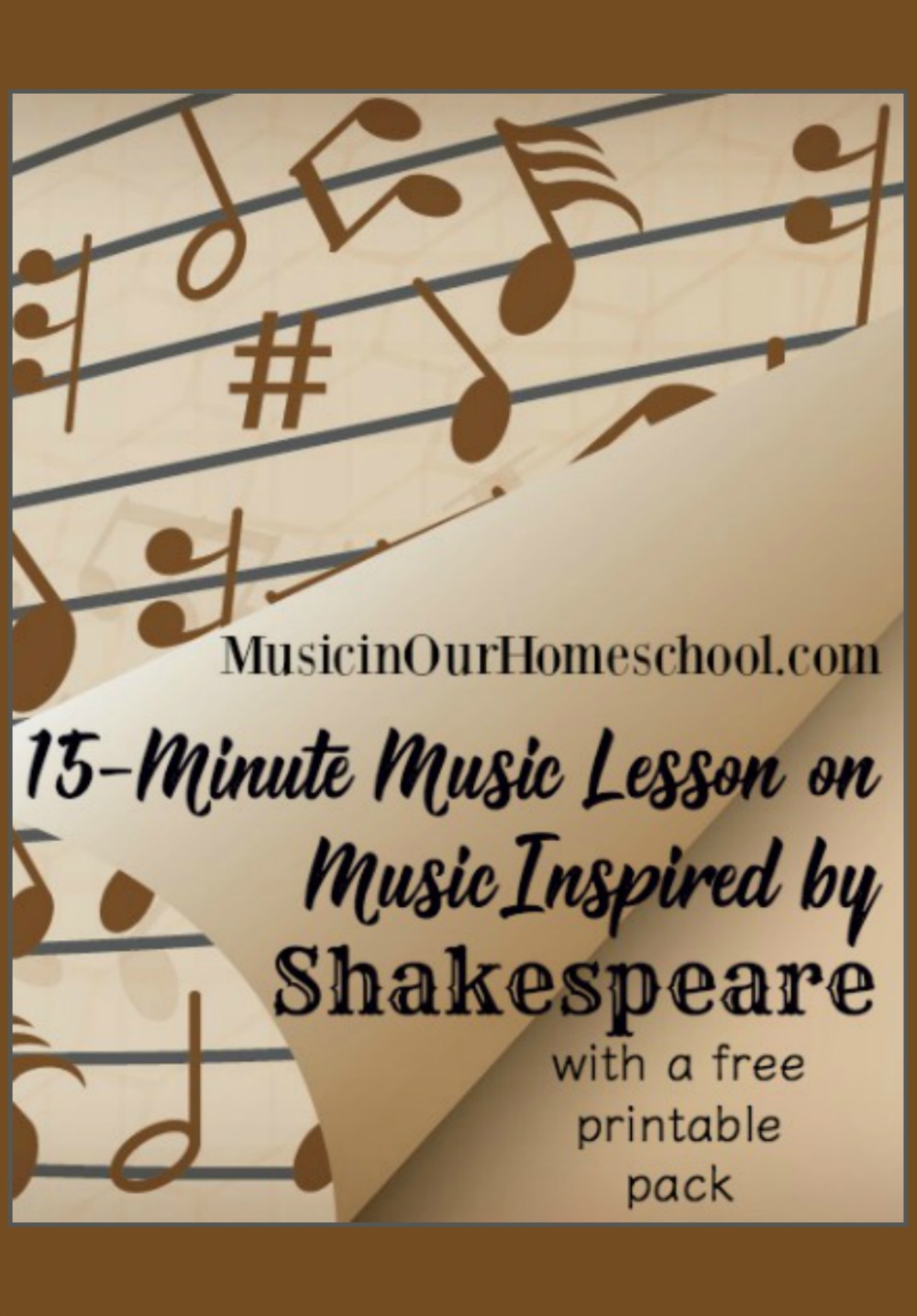 15-Minute Music Lesson on Music Inspired By Shakespeare at Music in Our Homeschool #music #homeschoolmusic #musicappreciation #Shakespeare