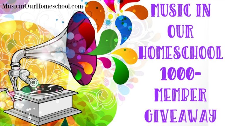 Music in Our Homeschool 1000-Member Giveaway
