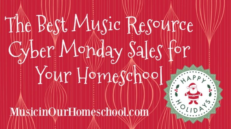 The Best Music Resource Cyber Monday Sales for Your Homeschool