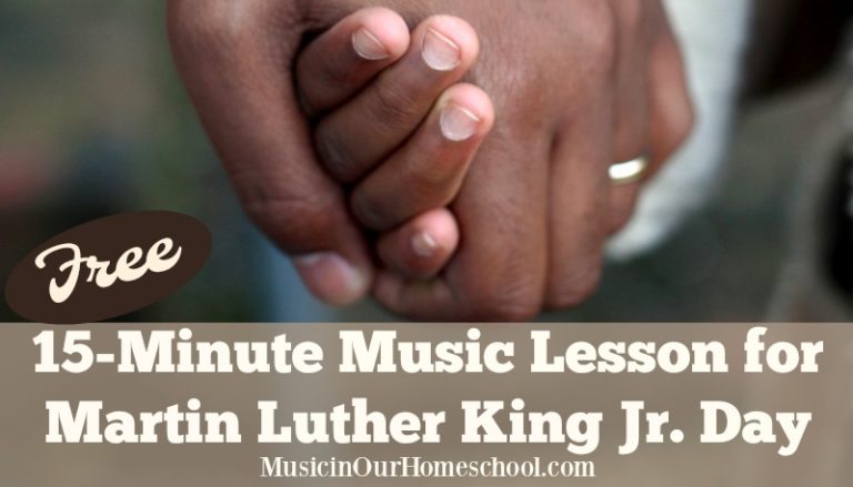 15-Minute Music Lesson for Martin Luther King Jr. Day