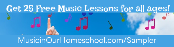 Get 25 free music lesson for all ages with the Sampler Music Appreciation Course from Music in Our Homeschool