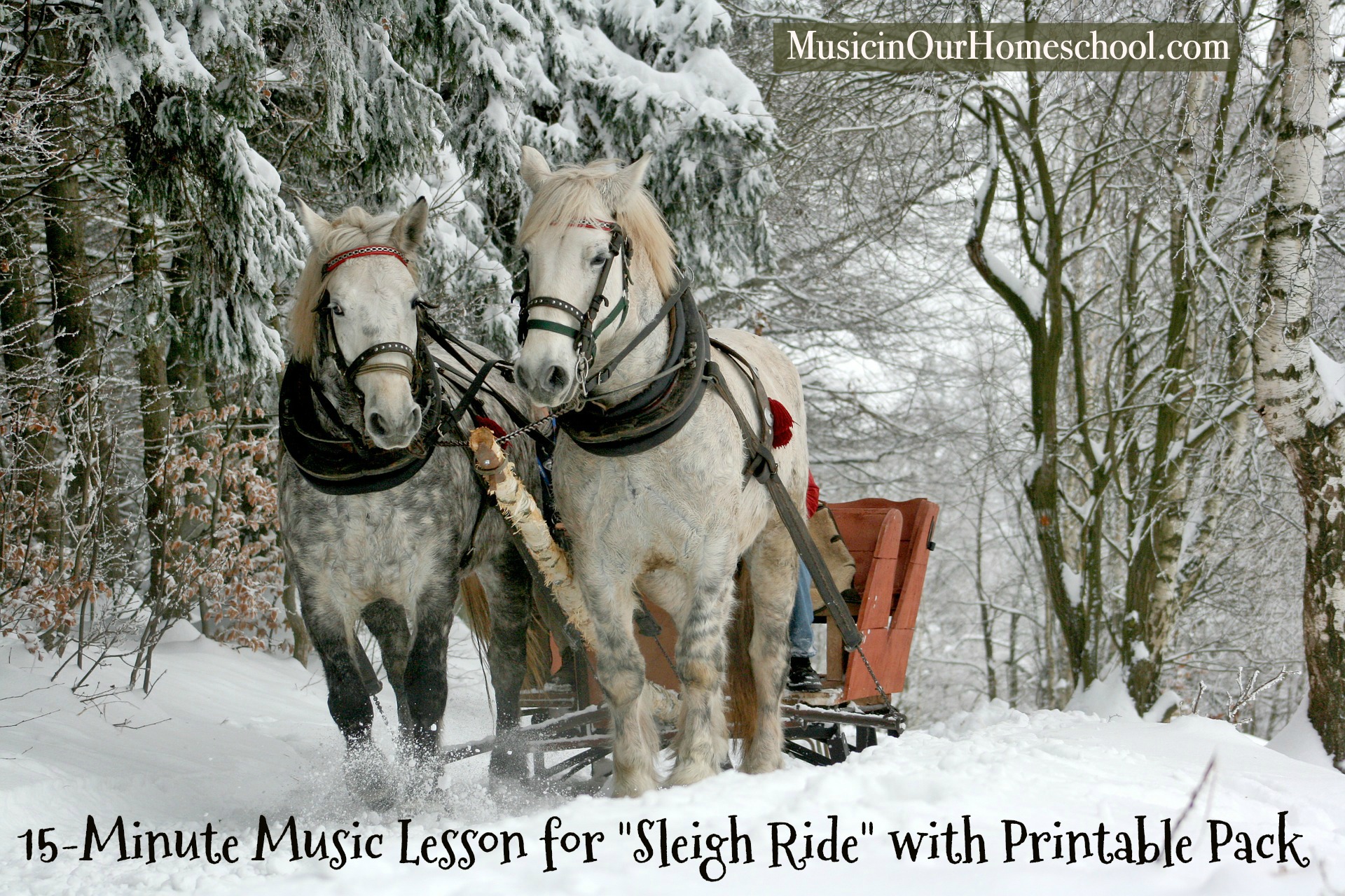 15 Minute Music Lesson For Sleigh Ride With Printable Pack Music In 