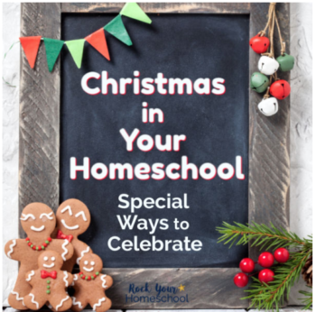 Christmas in Your Homeschool ideas