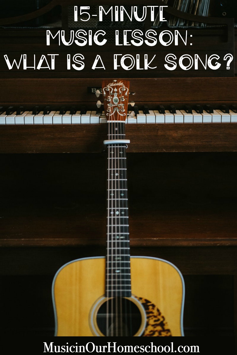 15-minute-music-lesson-what-is-a-folk-song-music-in-our-homeschool