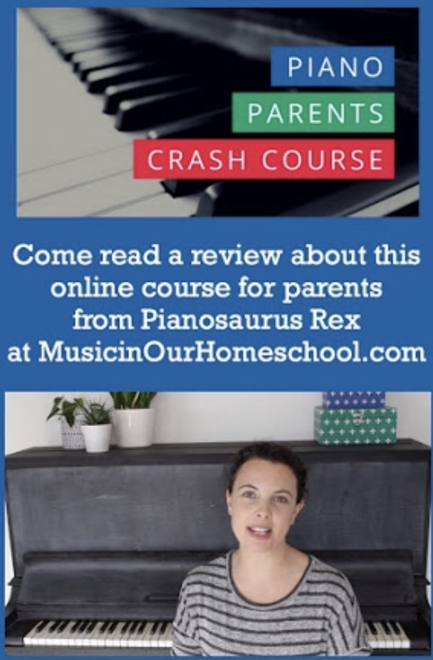 Piano Parents Crash Course, an online course for parents of new piano students from Pianosaurus Rex. Read the review at MusicinOurHomeschool.com. #music #pianolessons #musicinourhomeschool