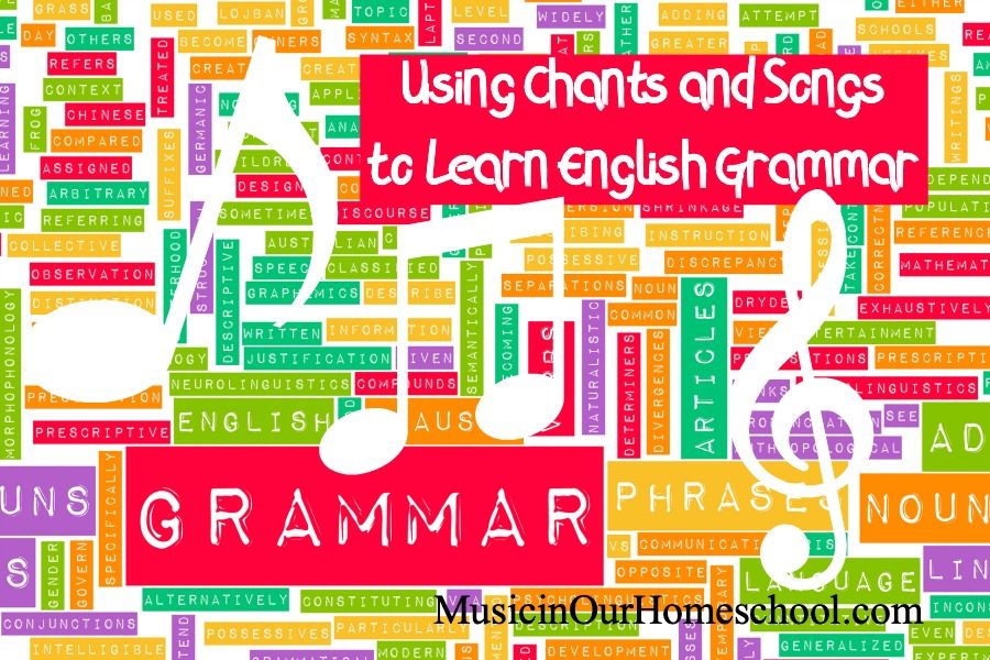 Using Chants and Songs to Learn English Grammar
