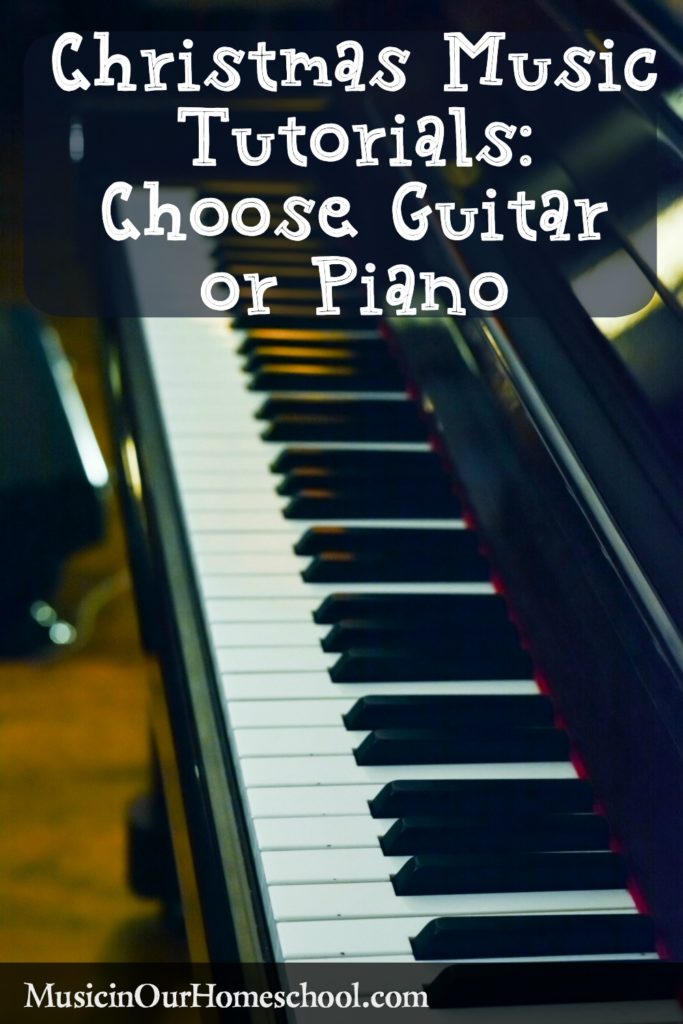 Christmas Music Tutorials Choose Piano or Guitar 
