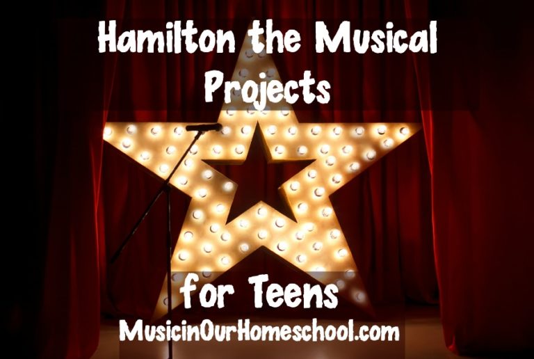 Hamilton the Musical Projects for Teens