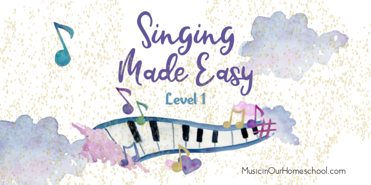 Singing Made Easy Level 1 beginning singing course for all ages!