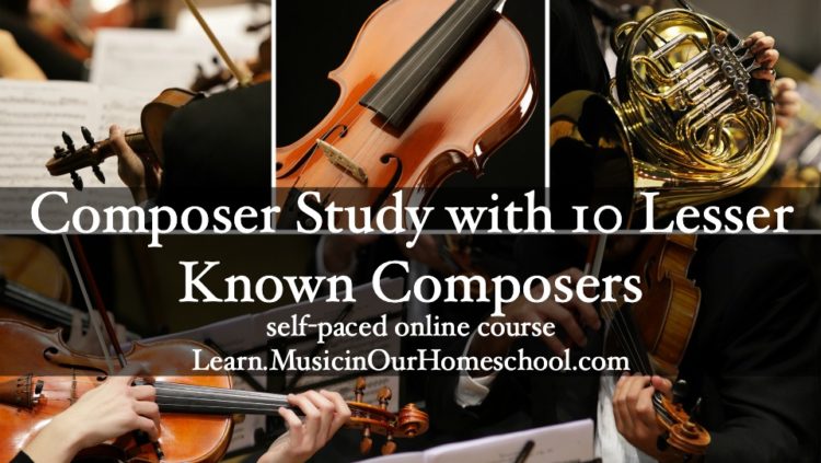 Composer Study with 10 Lesser-Known Composers online course