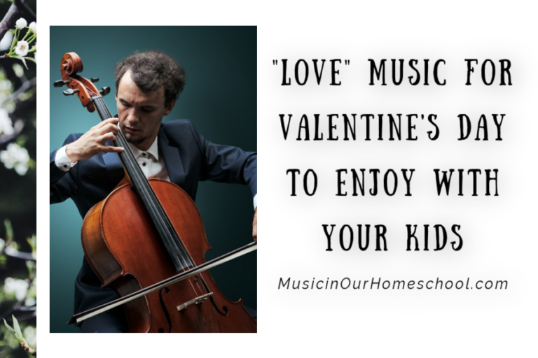 “Love” Music  for Valentine’s Day to Enjoy with Your Kids