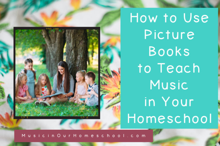 How to Use Picture Books to Teach Music in Your Homeschool