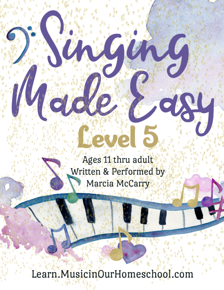 Intermediate Singing Lessons with Singing Made Easy ~ Level 5 from Music in Our Homeschool