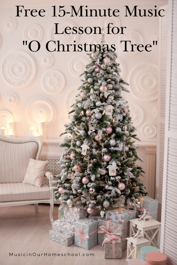 Free 15-Minute Music Lesson for "O Christmas Tree"