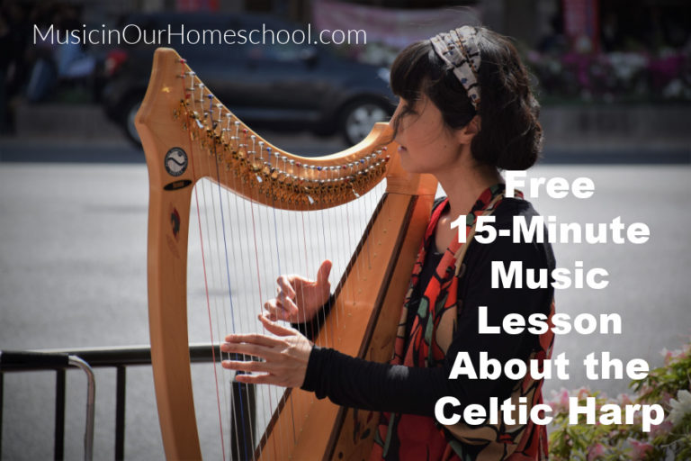 Free 15-Minute Music Lesson About the Celtic Harp