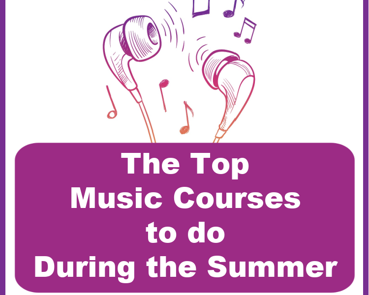 The Top Music Courses to do During the Summer