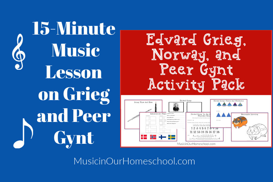 15-Minute Music Lesson on Grieg and Peer Gynt