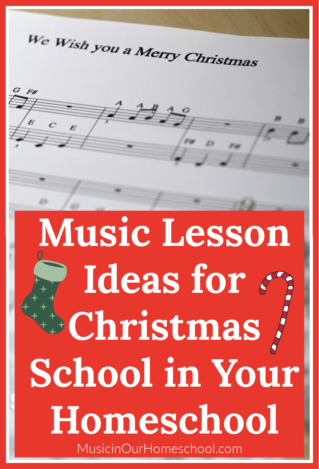 Music Lesson Ideas for Christmas School in Your Homeschool