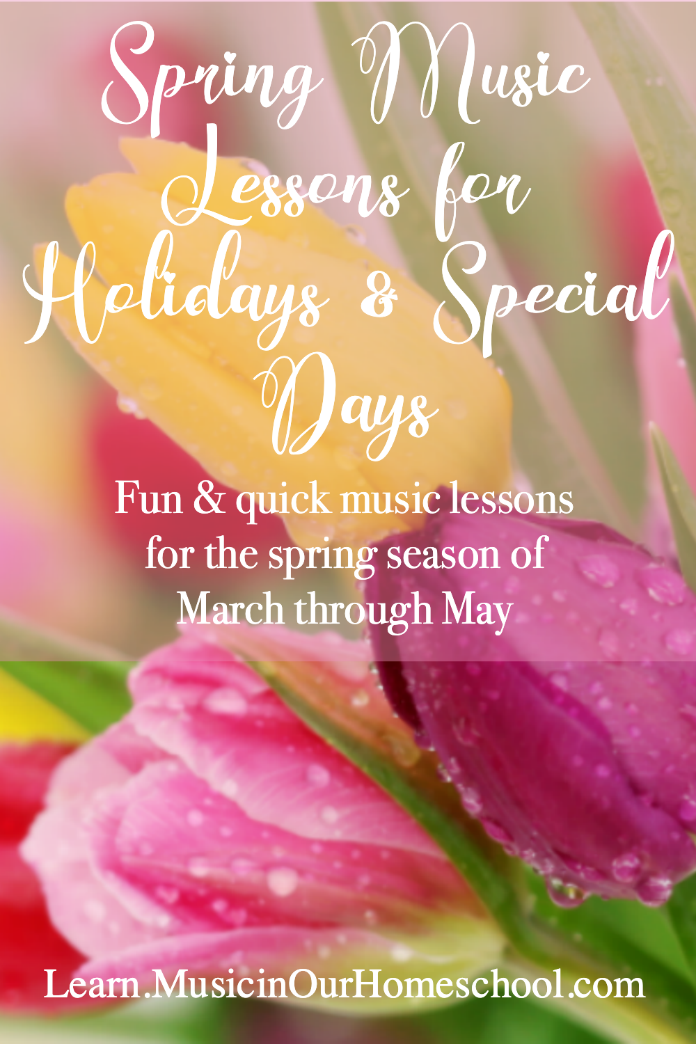 Spring Music Lessons for Holidays and Special Days from Music in Our Homeschool