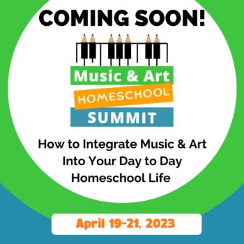 I'm so excited to be a part of the Music & Art Homeschool Summit. 