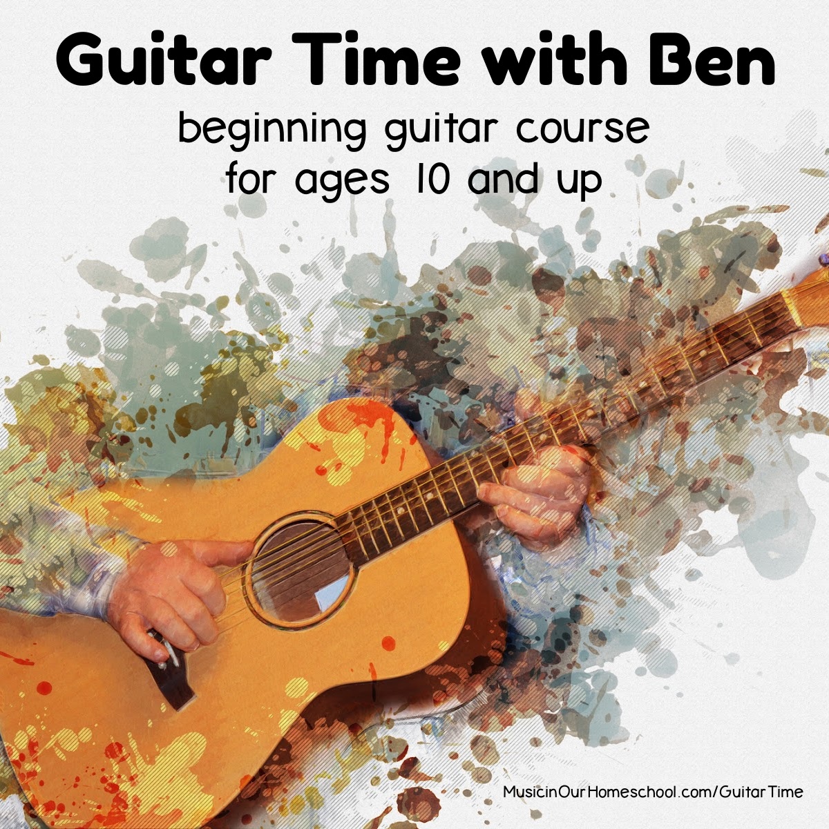 Guitar Time with Ben beginning acoustic guitar lessons course
