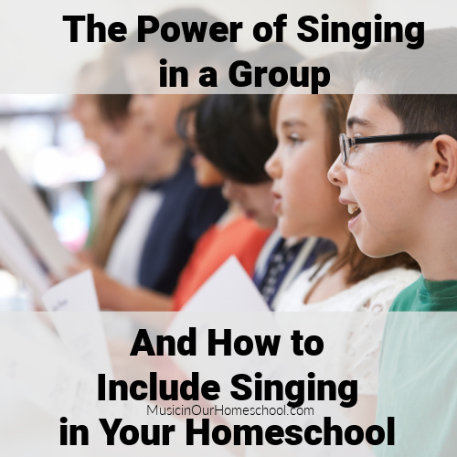 and How to Include Singing in Your Homeschool