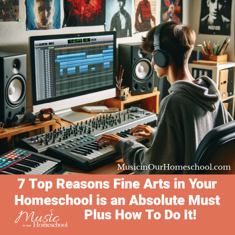 7 Top Reasons Fine Arts in Your Homeschool is an Absolute Must Plus How To Do It! (E14 and E15)