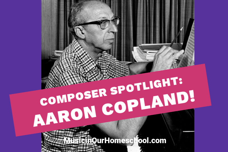 Composer Spotlight Aaron Copland