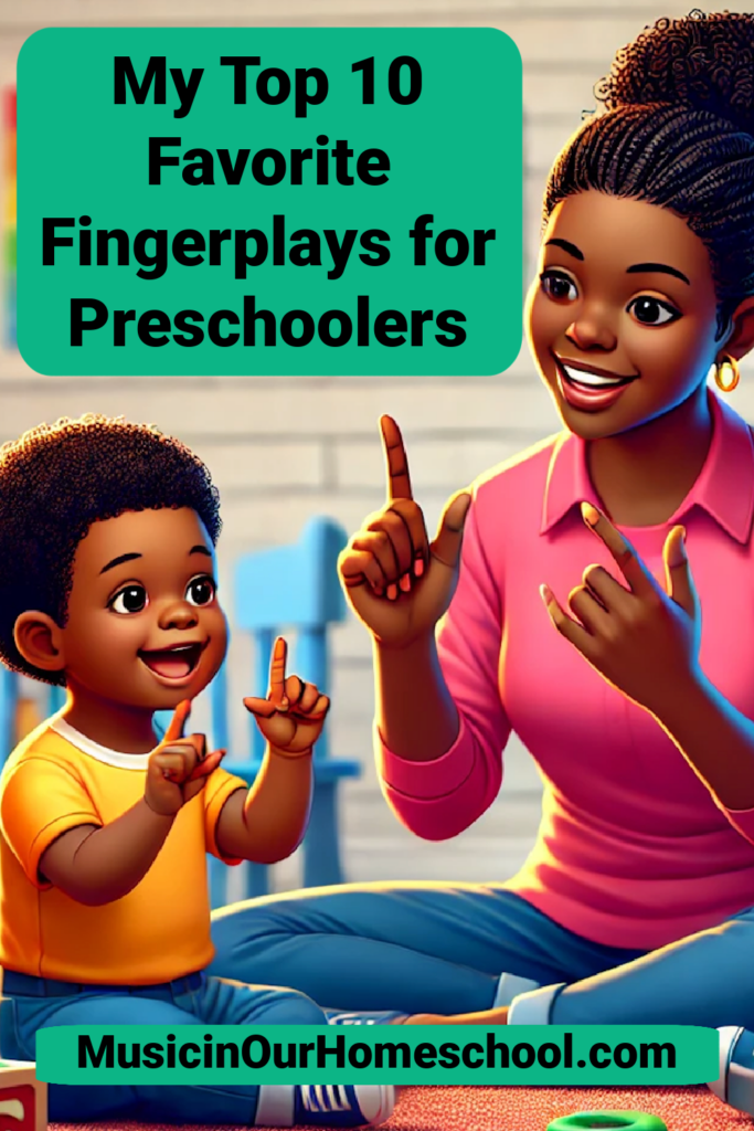 My Top 10 Favorite Fingerplays for Preschoolers