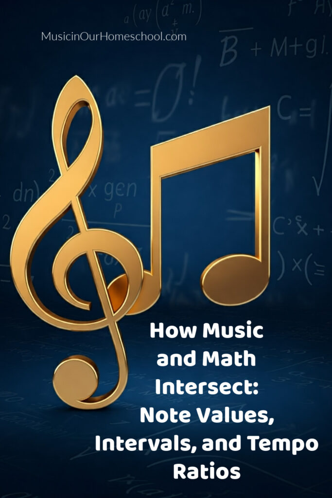 How Music and Math Intersect: A Simple Guide to Note Values, Intervals, and Tempo Ratios