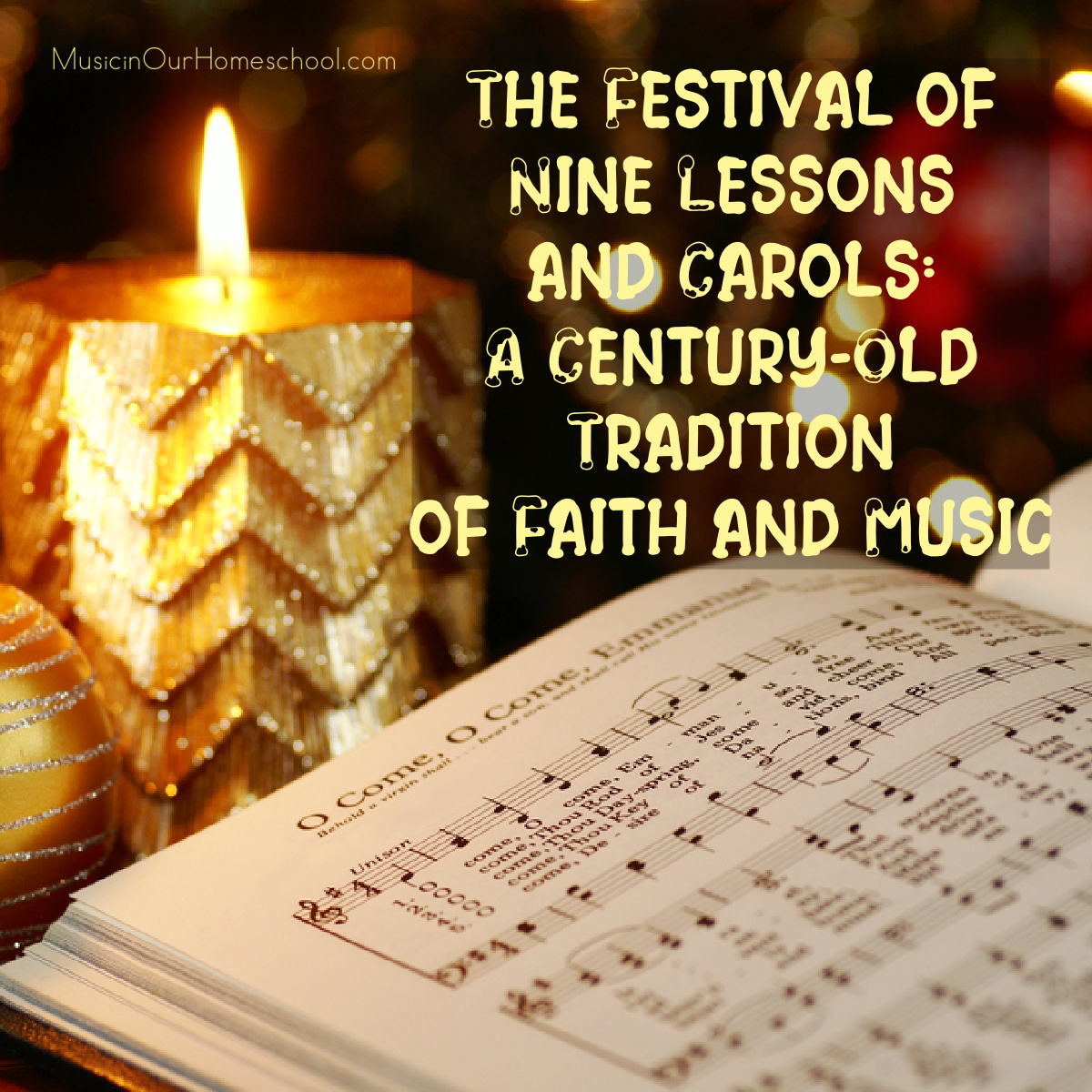 The Festival of Nine Lessons and Carols: A Century-Old Tradition of Faith and Music