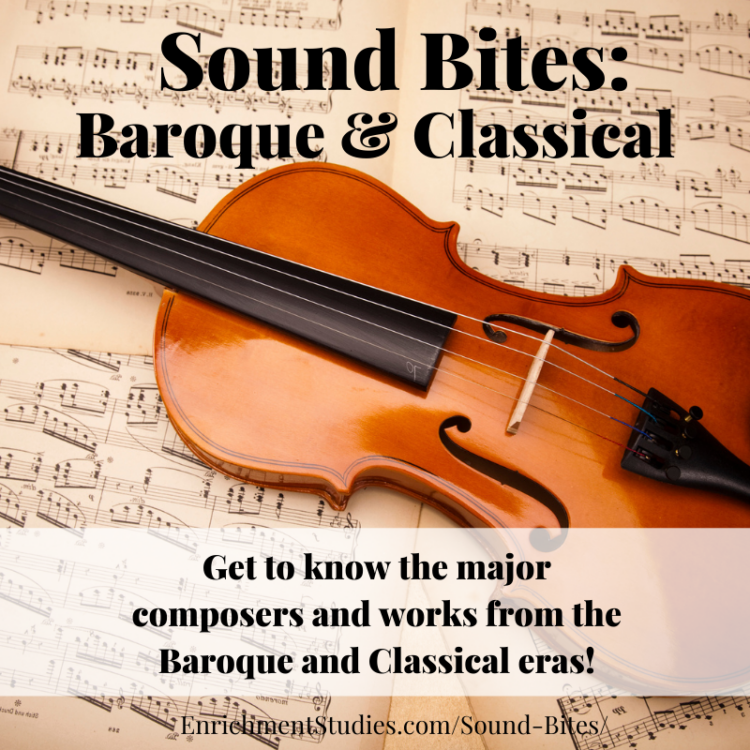 Sound Bites: Baroque and Classical