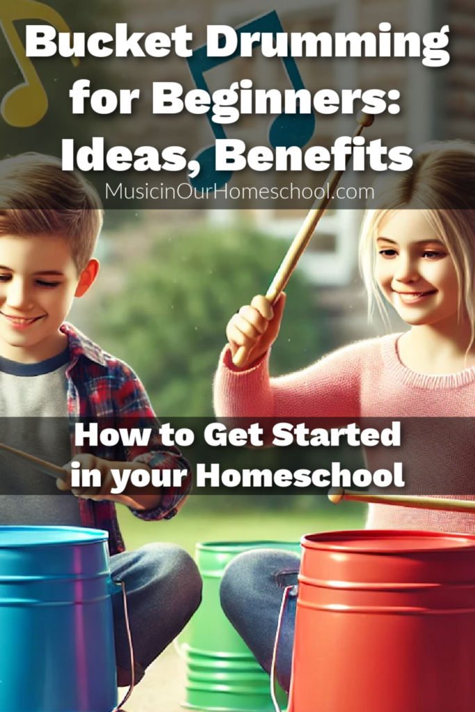 Bucket Drumming for Beginners_ Ideas, Benefits, and How to Get Started in your Homeschool 